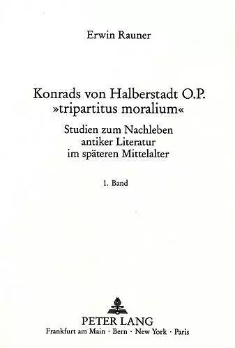 Konrads Von Halberstadt O.P. «Tripartitus Moralium» cover