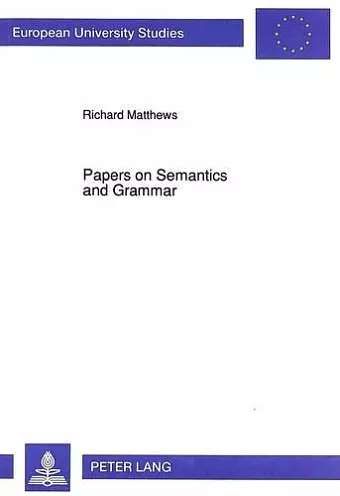 Papers on Semantics and Grammar cover