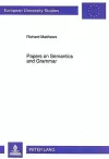 Papers on Semantics and Grammar cover