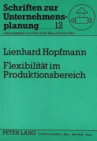 Flexibilitaet Im Produktionsbereich cover