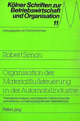 Organisation Der Materialflußsteuerung in Der Automobilindustrie cover