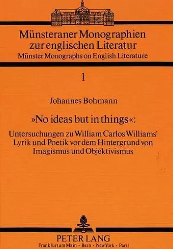 «No Ideas But in Things» cover