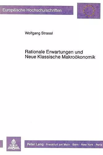 Rationale Erwartungen Und Neue Klassische Makrooekonomik cover