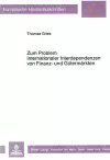 Zum Problem Internationaler Interdependenzen Von Finanz- Und Guetermaerkten cover