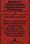 Das Circadiane Und Adaptive Verhalten Psychischer Und Physischer Funktionen Bei Experimenteller Schichtarbeit cover