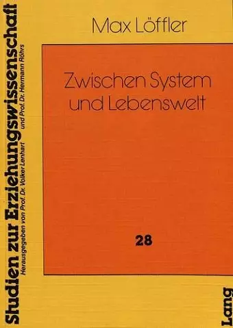 Zwischen System Und Lebenswelt cover