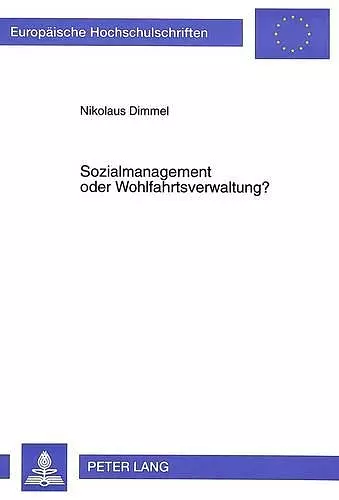 Sozialmanagement Oder Wohlfahrtsverwaltung? cover