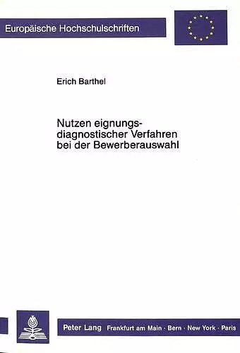 Nutzen Eignungsdiagnostischer Verfahren Bei Der Bewerberauswahl cover