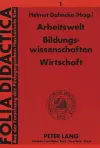 Arbeitswelt - Bildungswissenschaften - Wirtschaft cover