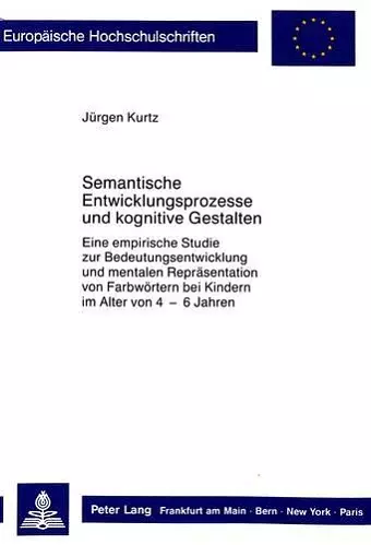 Semantische Entwicklungsprozesse Und Kognitive Gestalten cover