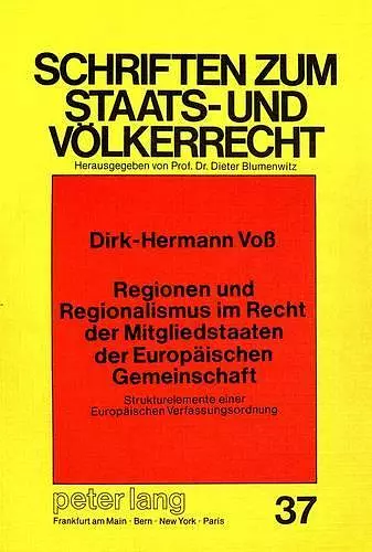 Regionen Und Regionalismus Im Recht Der Mitgliedstaaten Der Europaeischen Gemeinschaft: Strukturelemente Einer Europaeischen Verfassungsordnung cover