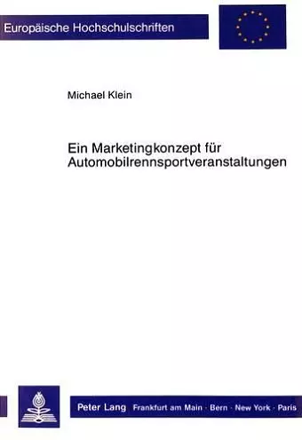 Ein Marketingkonzept Fuer Automobilrennsportveranstaltungen cover