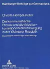 Die Kommunistische Presse Und Die Arbeiterkorrespondentenbewegung in Der Weimarer Republik cover