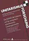 Der Einfluß Der Unitarier Auf Die Europaeisch-Amerikanische Geistesgeschichte cover