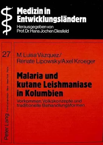 Malaria Und Kutane Leishmaniase in Kolumbien cover