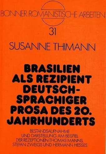 Brasilien ALS Rezipient Deutschsprachiger Prosa Des 20. Jahrhunderts cover