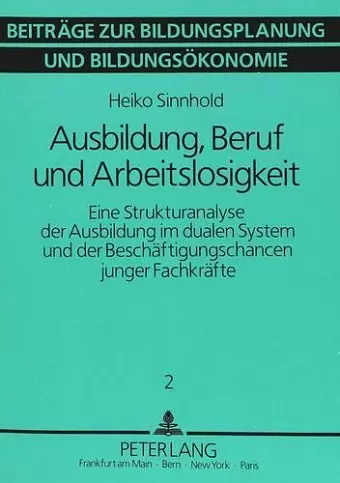 Ausbildung, Beruf Und Arbeitslosigkeit cover