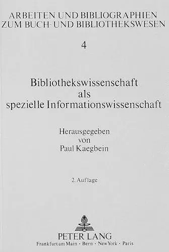 Bibliothekswissenschaft ALS Spezielle Informationswissenschaft cover