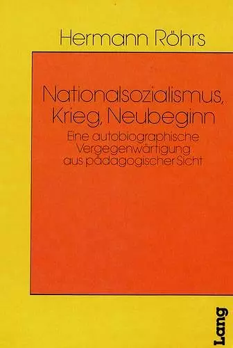 Nationalsozialismus, Krieg, Neubeginn cover