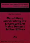 Darstellung Und Deutung Der Vergangenheit in Den Dramen Arthur Millers cover