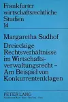 Dreieckige Rechtsverhaeltnisse Im Wirtschaftsverwaltungsrecht - Am Beispiel Von Konkurrentenklagen cover