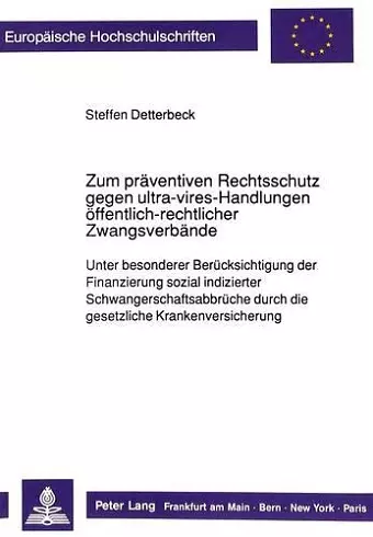 Zum Praeventiven Rechtsschutz Gegen Ultra-Vires-Handlungen Oeffentlich-Rechtlicher Zwangsverbaende cover