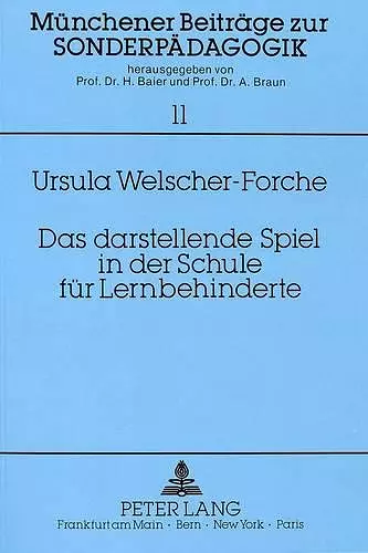 Das Darstellende Spiel in Der Schule Fuer Lernbehinderte cover