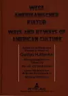 Wege Amerikanischer Kultur- Ways and Byways of American Culture cover