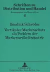 Vertikaler Markenschutz ALS Problem Der Markenartikelindustrie cover