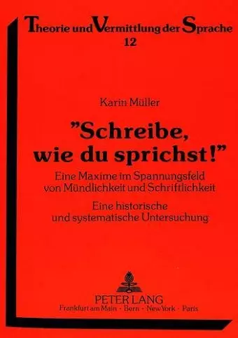 «Schreibe, Wie Du Sprichst!» cover