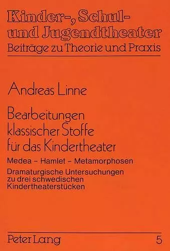 Bearbeitungen Klassischer Stoffe Fuer Das Kindertheater cover