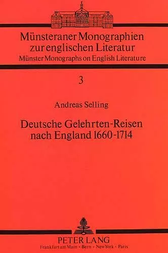 Deutsche Gelehrten-Reisen Nach England 1660-1714 cover