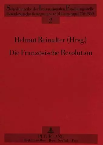 Die Franzoesische Revolution - Forschung - Geschichte - Wirkung cover