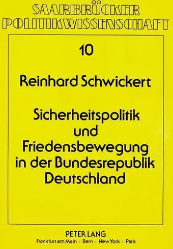 Sicherheitspolitik Und Friedensbewegung in Der Bundesrepublik Deutschland cover