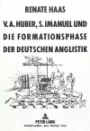 V.A. Huber, S. Imanuel Und Die Formationsphase Der Deutschen Anglistik cover