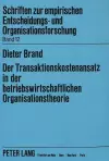 Der Transaktionskostenansatz in Der Betriebswirtschaftlichen Organisationstheorie cover