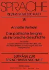 Das Politische Ereignis ALS Historische Geschichte cover