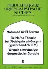 Die Ma'na - Theorie Bei 'Abdalqahir Al-Gurgani (Gestorben 471/1079) Versuch Einer Analyse Der Poetischen Sprache cover