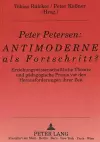 Peter Petersen: Antimoderne ALS Fortschritt? cover