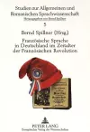 Franzoesische Sprache in Deutschland Im Zeitalter Der Franzoesischen Revolution cover