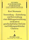 Sonnenberg - Entstehung Und Entwicklung Einer Bildungseinrichtung Im Kontext Gesellschaftlicher Defizite Und Bildungspolitischer Chancen cover