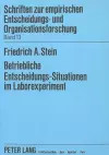 Betriebliche Entscheidungs-Situationen Im Laborexperiment cover