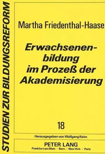 Erwachsenenbildung Im Prozeß Der Akademisierung cover