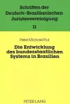 Die Entwicklung Des Bundesstaatlichen Systems in Brasilien cover