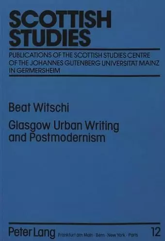 Glasgow Urban Writing and Postmodernism cover