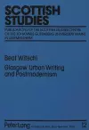 Glasgow Urban Writing and Postmodernism cover