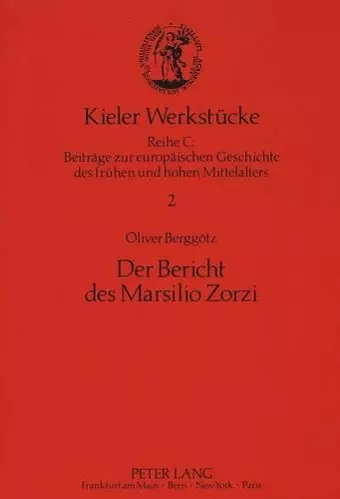 Der Bericht Des Marsilio Zorzi cover