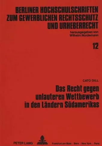 Das Recht Gegen Unlauteren Wettbewerb in Den Laendern Suedamerikas cover