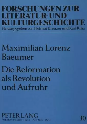 Die Reformation ALS Revolution Und Aufruhr cover