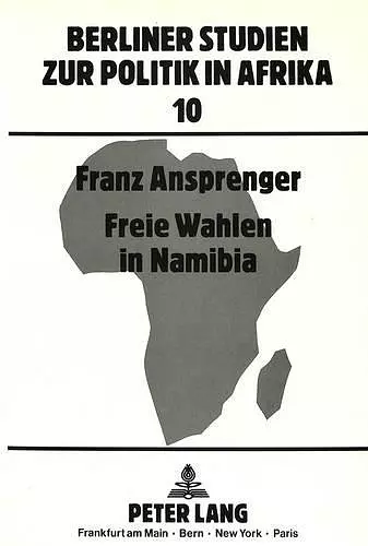 Freie Wahlen in Namibia cover